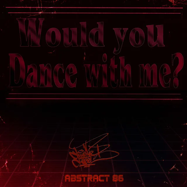 Would you dance with me