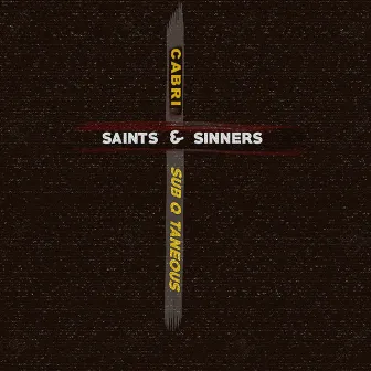 Saints & Sinners by Cabri