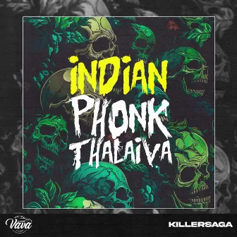 INDIAN PHONK THALAIVA by KILLERSAGA