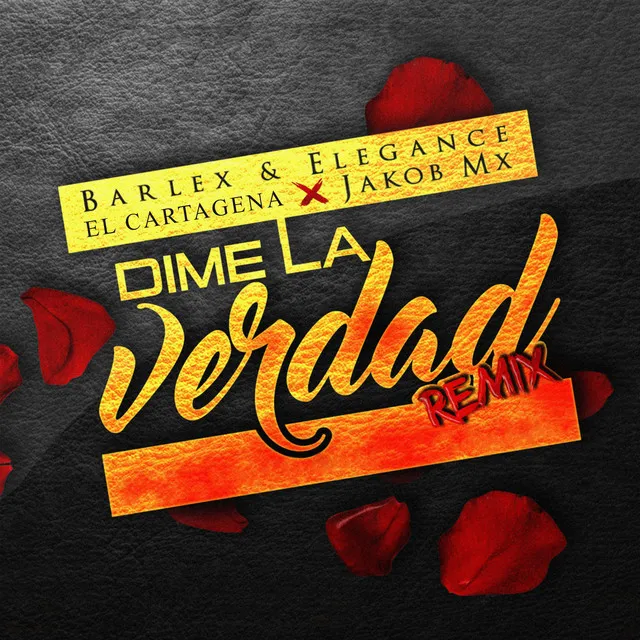 Dime la Verdad (Remix)