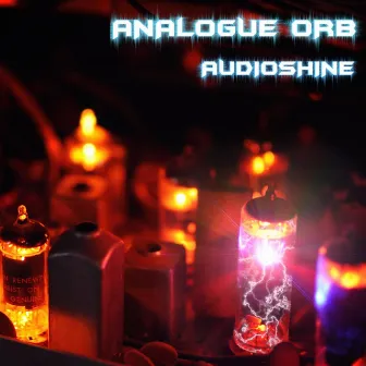 Analogue Orb by Audioshine