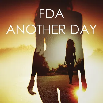 Another Day by FDA