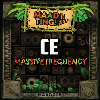 Massive Frequency by CE