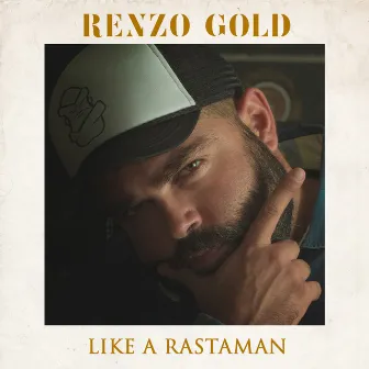 Like a Rastaman by Renzo Gold