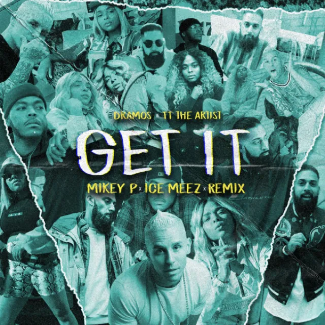 Get It - Mikey P & IceMeez Remix