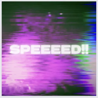 SPEEEED!! by KAJA