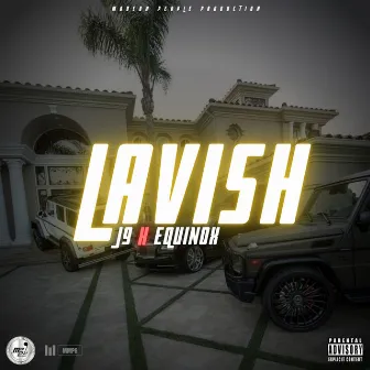 Lavish by Equinox