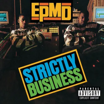 Strictly Business (25th Anniversary Expanded Edition) by EPMD