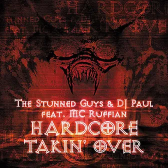 Hardcore takin' over by DJ Paul