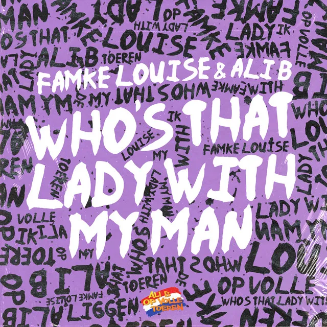 Who's That Lady With My Man (feat. Famke Louise)