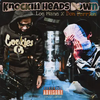 Knockin Heads by Loe Mane