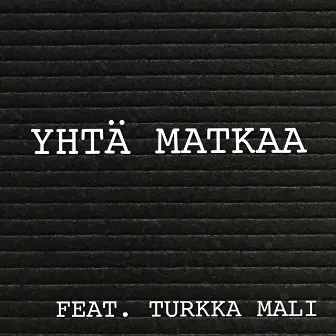 Yhtä Matkaa by TPL