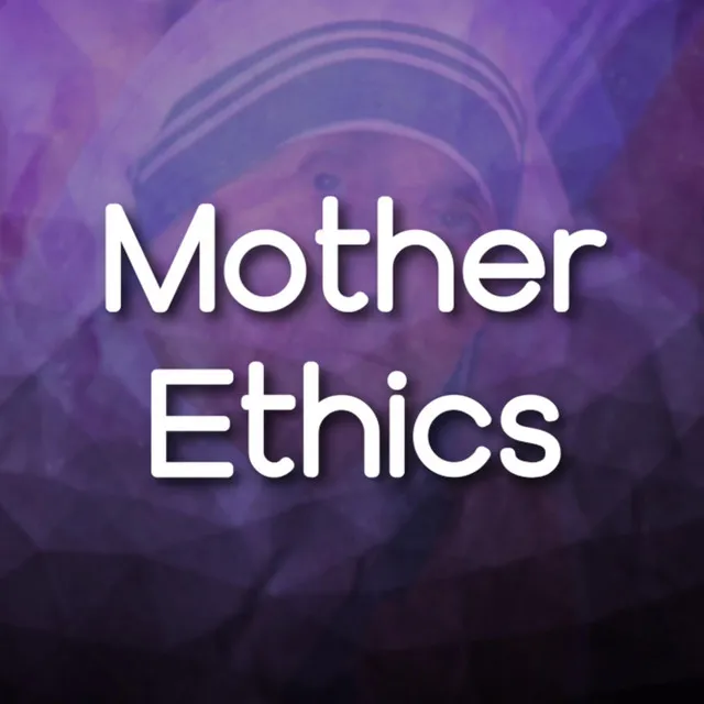 Mother Ethics