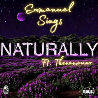 Naturally by Emmanuel Sings