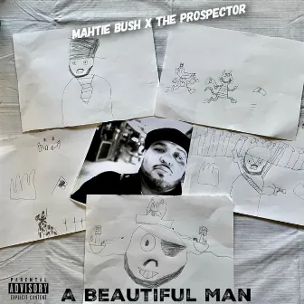 A Beautiful Man by Mahtie Bush