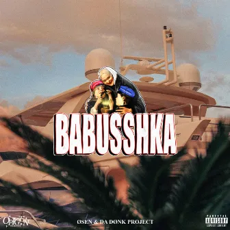 BABUSSHKA by Øsen