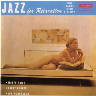 Jazz for Relaxation by Marty Paich