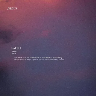 Faith by Jergus