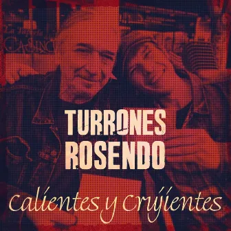 Calientes y Crujientes - Versión 2020 by Turrones