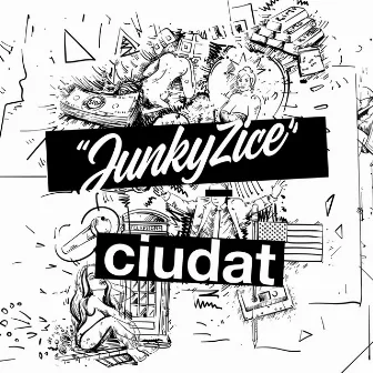 Ciudat by Junky Zice