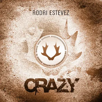 Crazy by Rodri Estevez