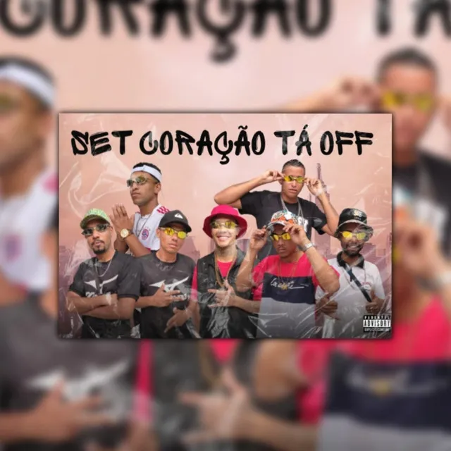 Set Coração Tá Off