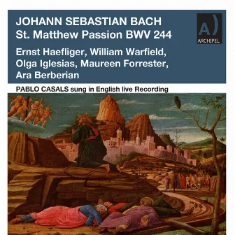 J.S. Bach: St. Matthew Passion, BWV 244 (Live) by William Warfield