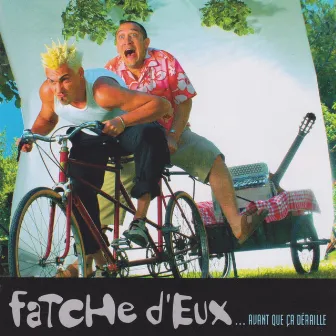 Avant que ça déraille by Fatche d'Eux