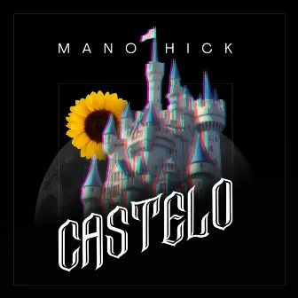 Castelo (Acústico) by Mano Hick