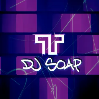 T by DJ Soap