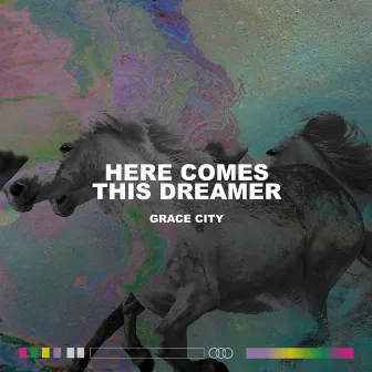 Here Comes This Dreamer (Live) by Grace City