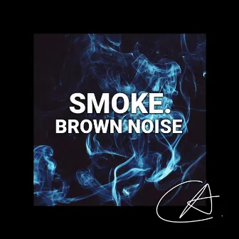 Brown Noise Smoke (Loopable) by Granular Brown Noise