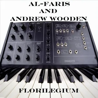 Florilegium (A Decade of Selected House Music) by Andrew Wooden