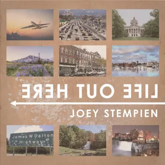 Life out Here by Joey Stempien