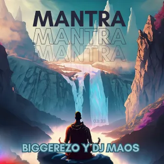 MANTRA (03:33) by Biggerezo