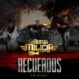 Recuerdos by La Nueva Milicia