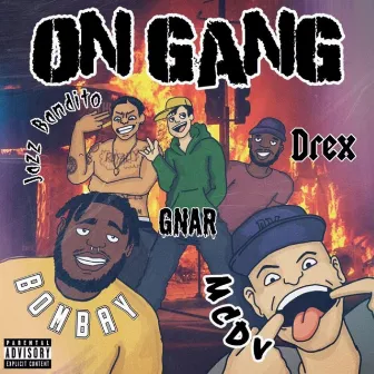 On Gang by Jazz Bandito