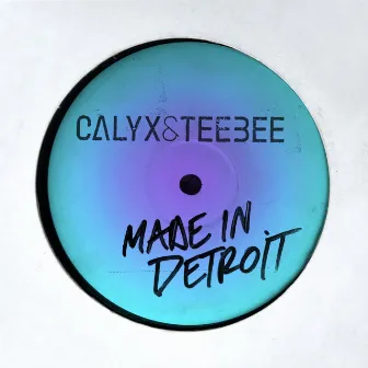 Made in Detroit by Calyx