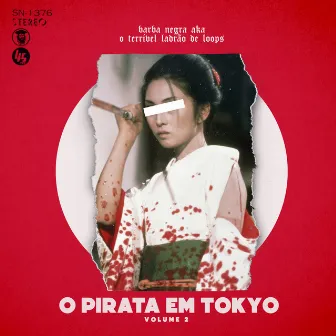 O Pirata em Tokyo, Vol. 2 by Barba Negra