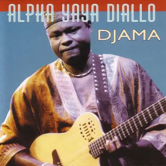 Djama by Alpha Yaya Diallo