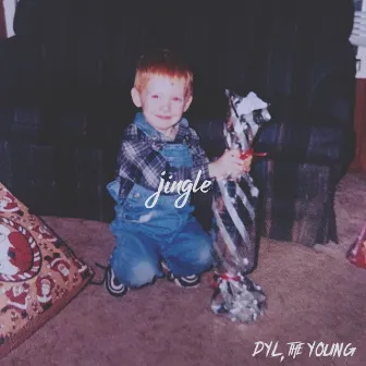 Jingle by Dyl, the Young