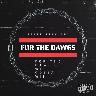 For The Dawgs (We Gotta Win) by JD11Z