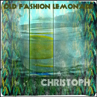 Old Fashion Lemonade by Christoph