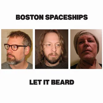 Let It Beard by Boston Spaceships