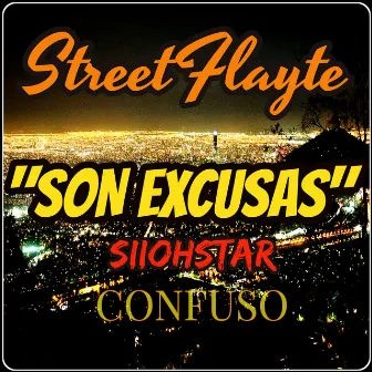 Son Excusas by STREET FLAYTE