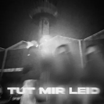 Tut Mir Leid by OEG267