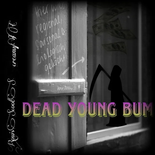 DEAD YOUNG BUM