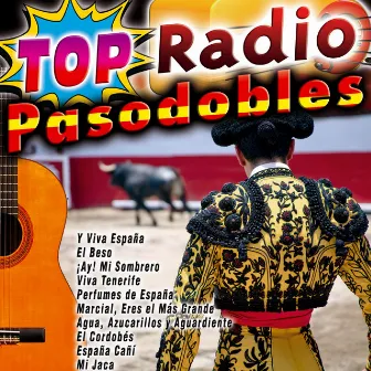 Top Radio Pasodobles by Orquesta Plaza De Toros