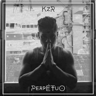 Perpétuo by Kzr