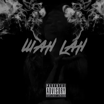 Wah Lah by RgLarken